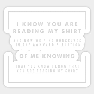 You know that I know  (dark colours) Sticker